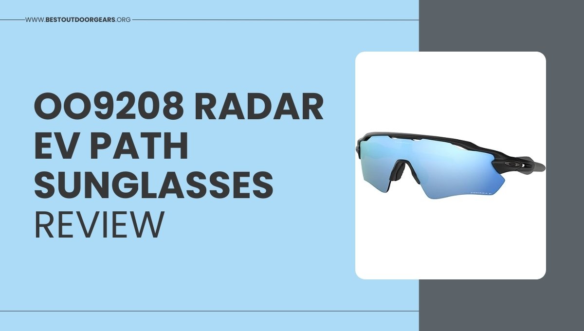 OO9208 Radar EV Path Sunglasses Review